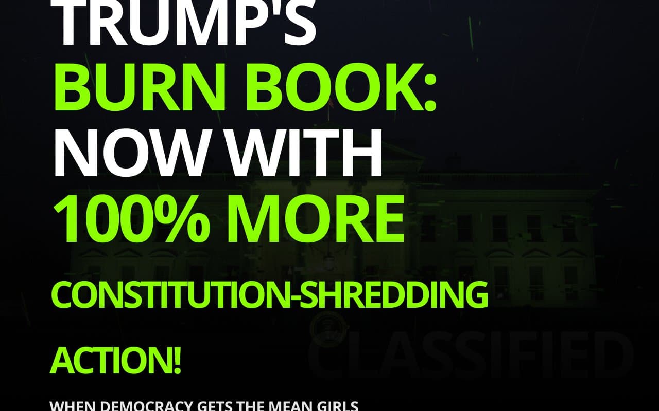 The White House Burn Book Scandal: Constitutional Crisis and Press Freedom Under Attack