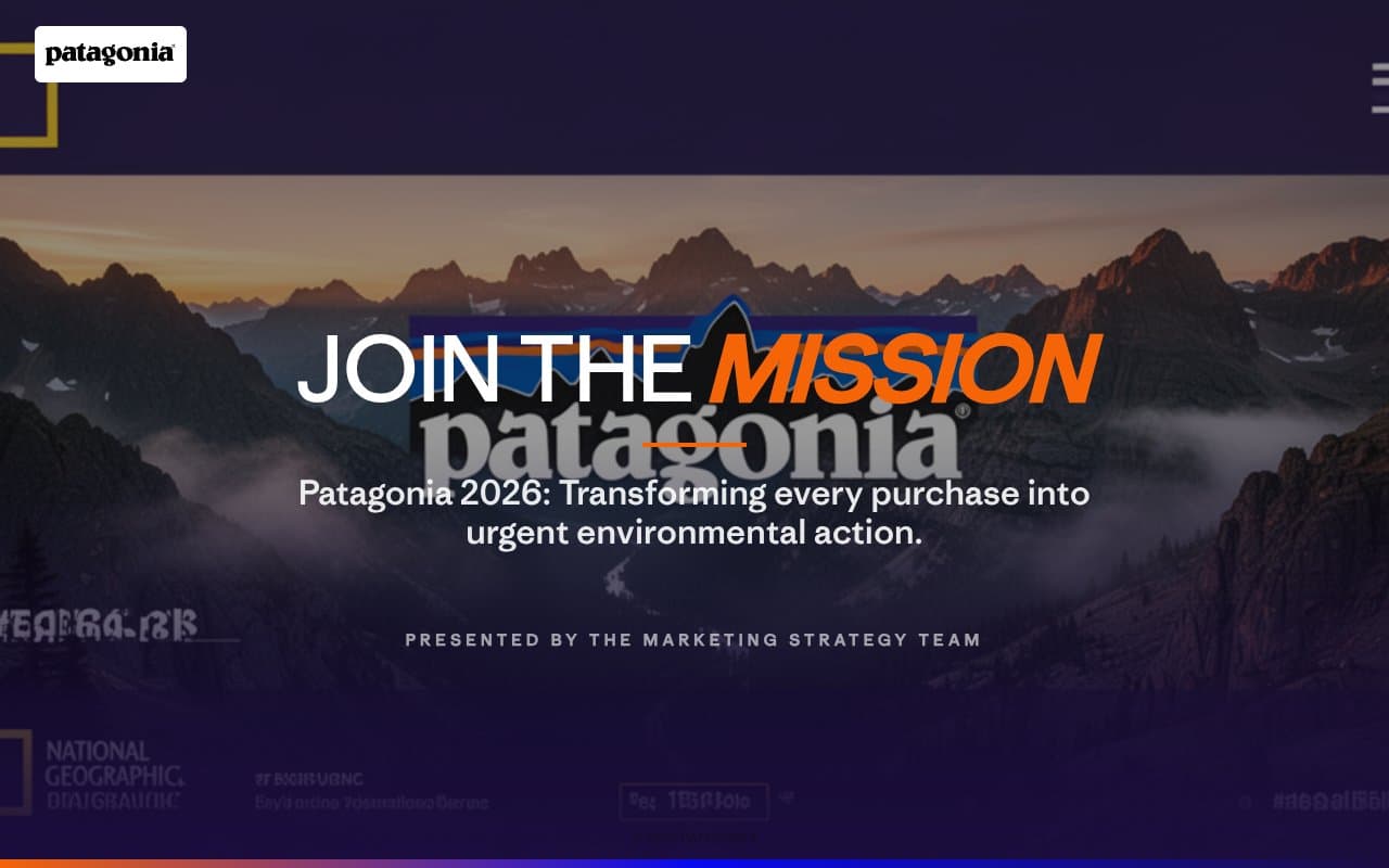 # Patagonia 2026 Marketing Plan Campaign Concept

## Join the Mission

Patagonia’s 2026 proposed mar