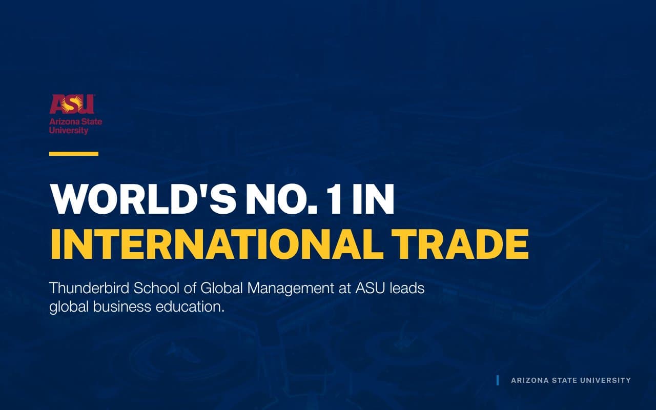 Comprehensive presentation about Thunderbird School of Global Management at Arizona State University