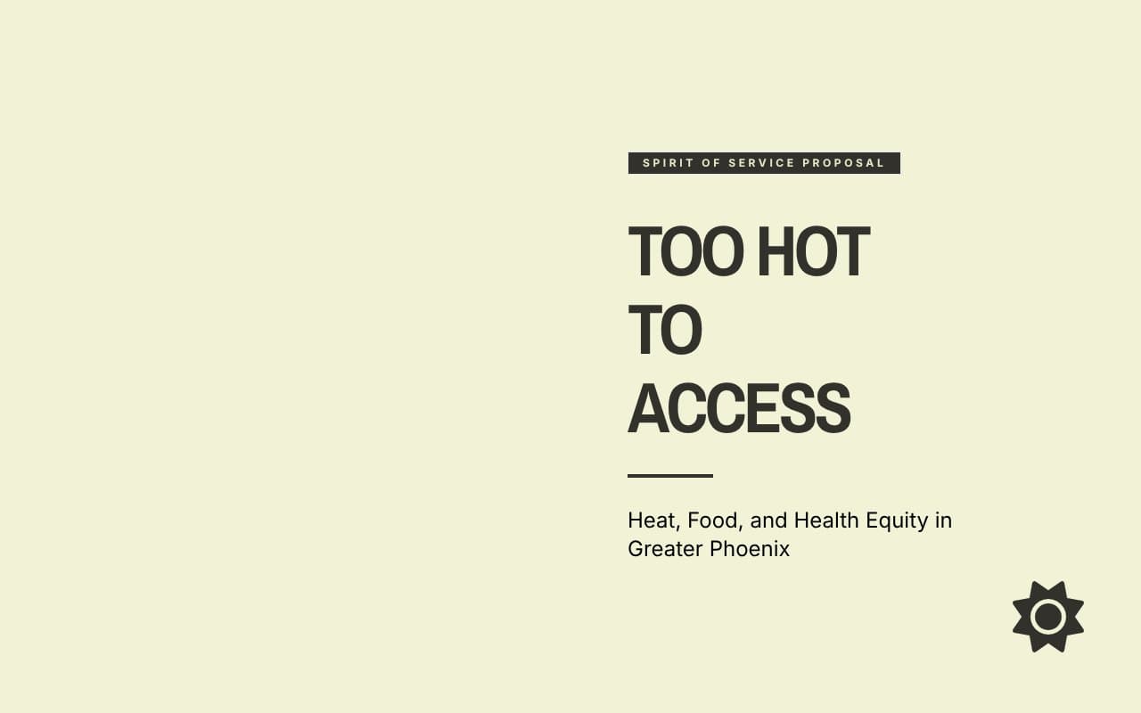 Too Hot to Access: Heat, Food, and Health Equity in Greater Phoenix