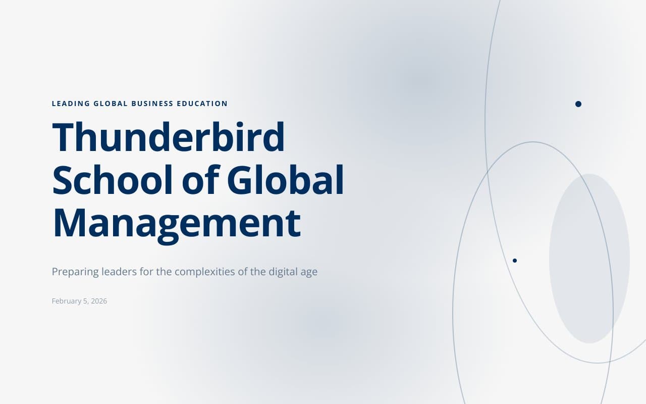 Comprehensive presentation about Thunderbird School of Global Management at Arizona State University