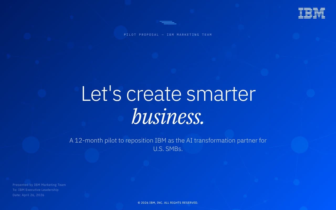 Let's Create Smarter Business — IBM SMB Marketing Pilot